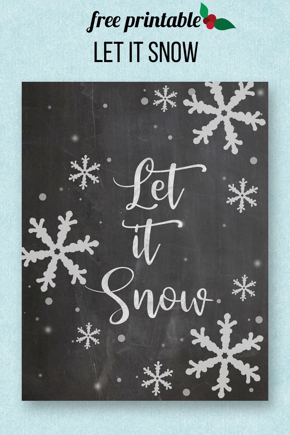 Let it Snow Printable
