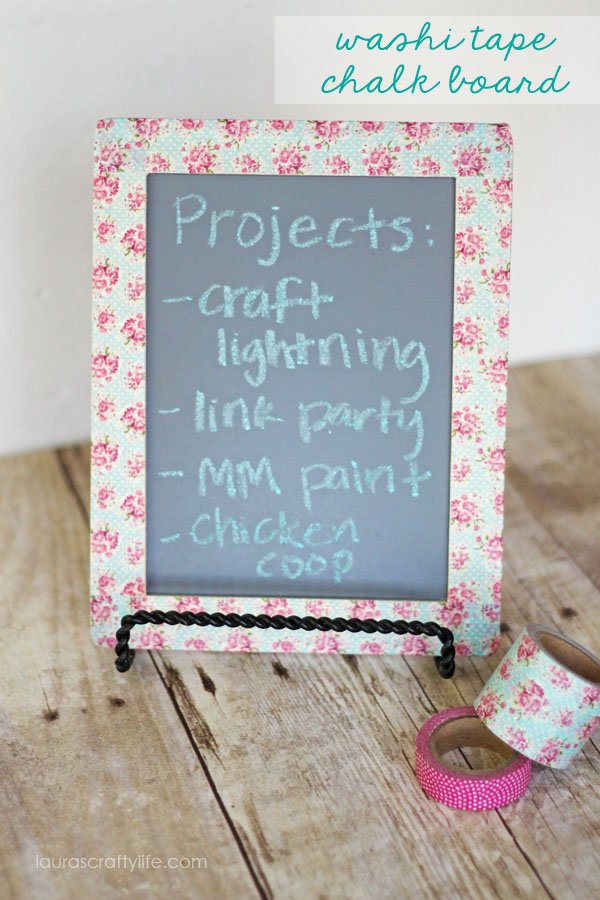 Washi Tape Chalkboard {Laura's Crafty Life}