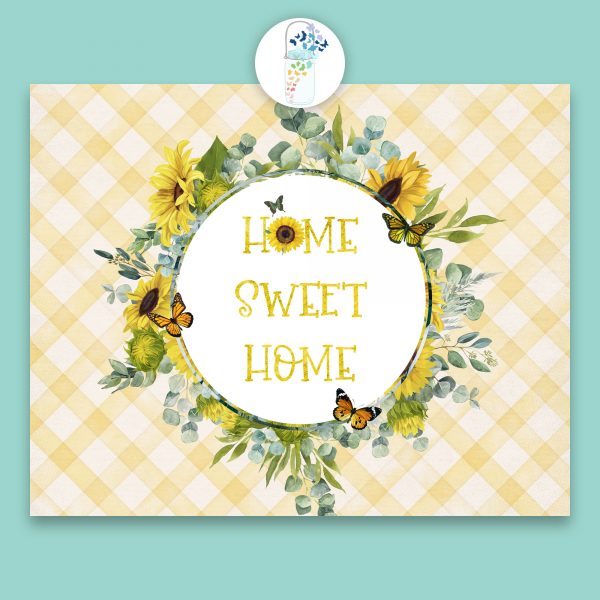 home sweet home sunflowers digital printable